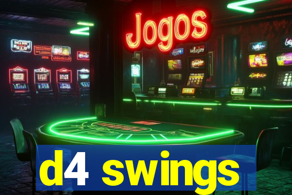 d4 swings